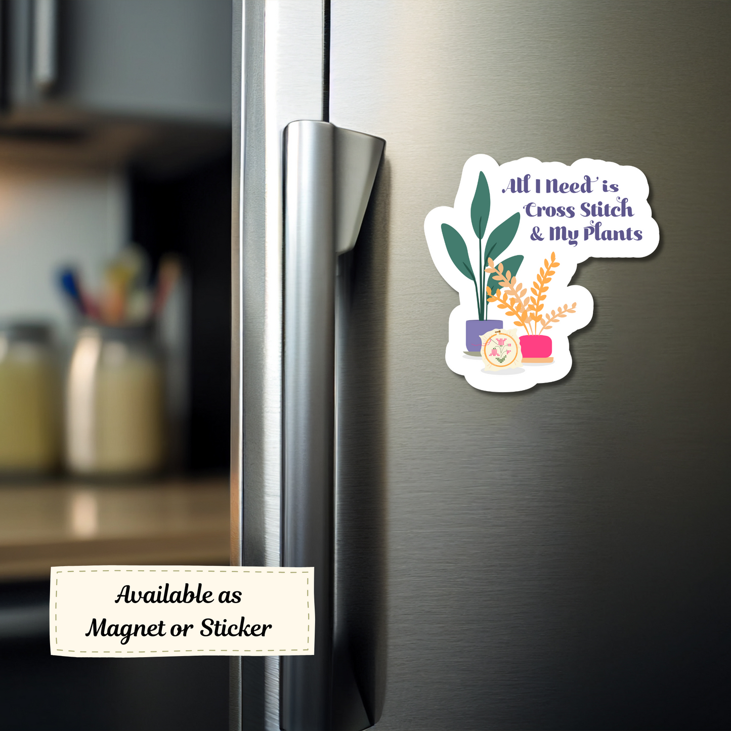Cross-stitch and plant lover magnet displayed on fridge