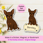 Custom Short Haired Chihuahua Dog Magnet / Bookmark - Chocolate